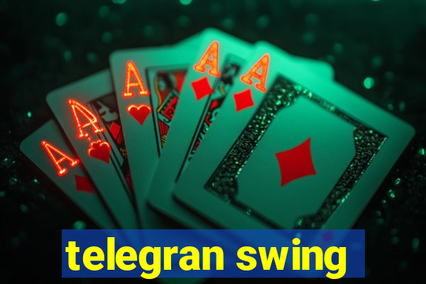 telegran swing